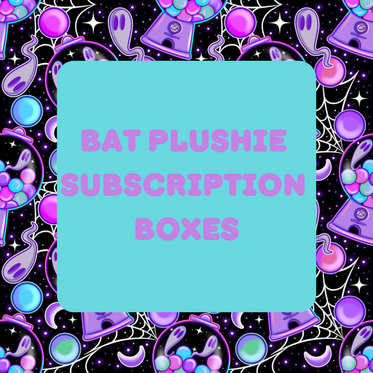 Bat Plushie Subscription Boxes (spooky PREORDER)